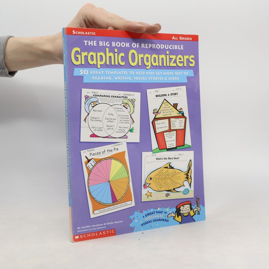 Amy Redmond The Big Book of Reproducible Graphic Organizers
