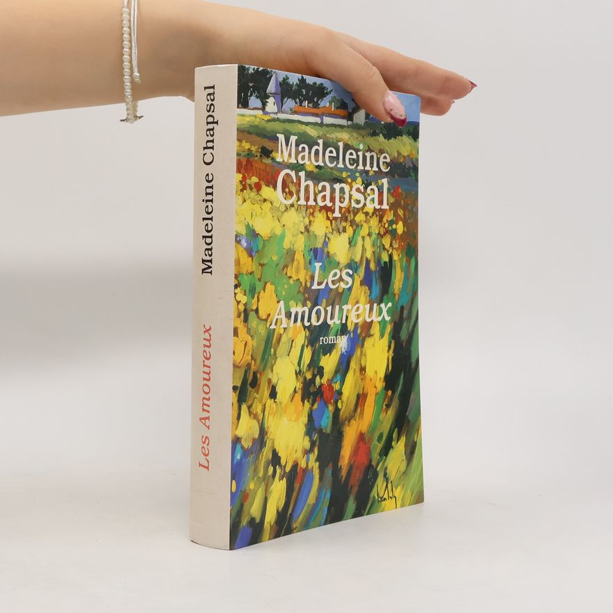 Madeleine Chapsal Les amoureux