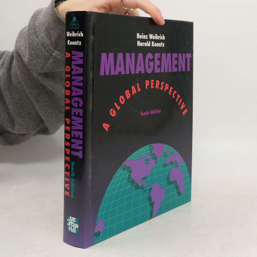 Heinz Weihrich Management: a global perspective