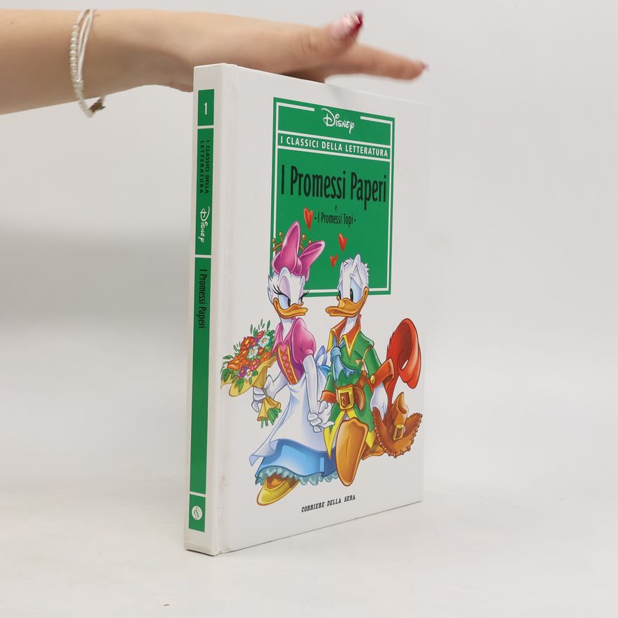 Walt Disney I classici della letteratura 1. I Promessi Paperi