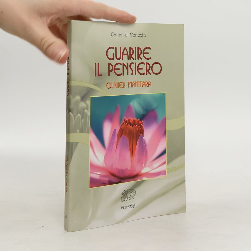 Olivier Manitara Guarire il pensiero