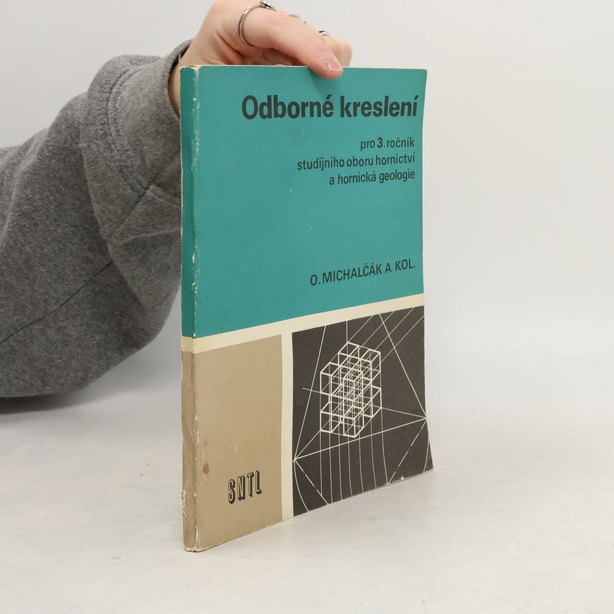 Kolektiv autorů Odborné kreslení pro 3. ročník studijního oboru hornictvi a hornická geologie