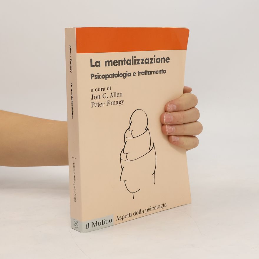 G. C. Zavattini La mentalizzazione. Psicopatologia e trattamento