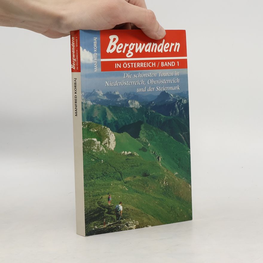 Manfred Korbaj Bergwandern in Österreich 1