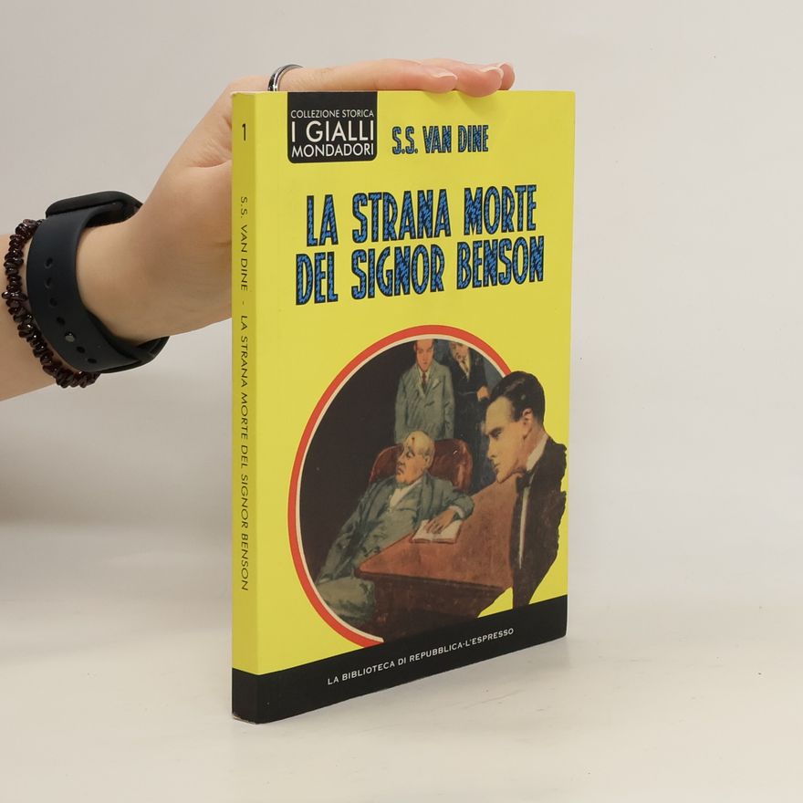 S. S. Van Dine La strana morte del signor Benson