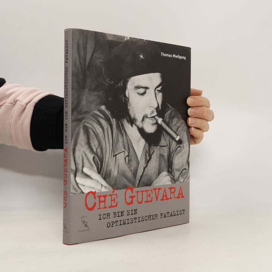 Thomas Mießgang Ché Guevara