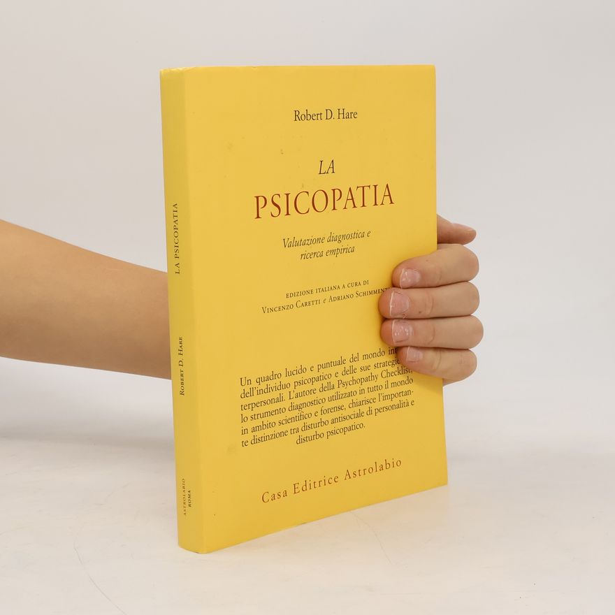 Robert D. Hare La psicopatia. Valutazione diagnostica e ricerca empirica