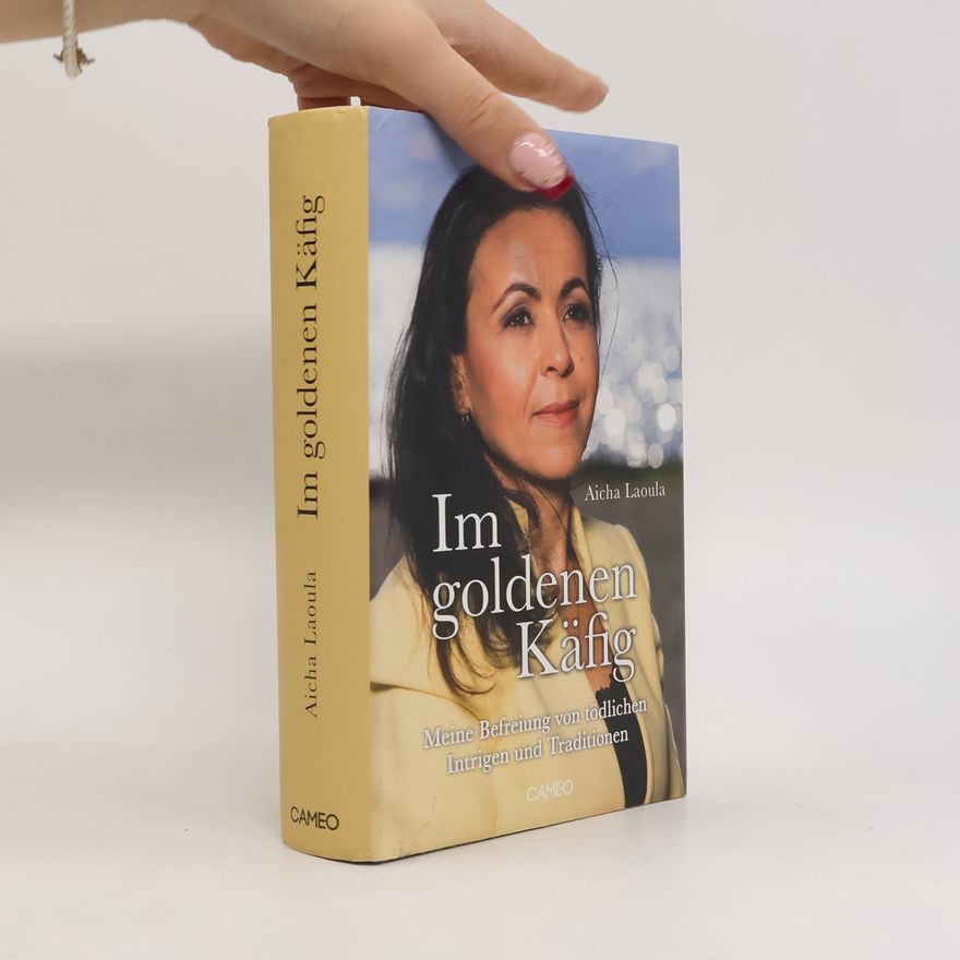 Aicha Laoula Im goldenen Käfig