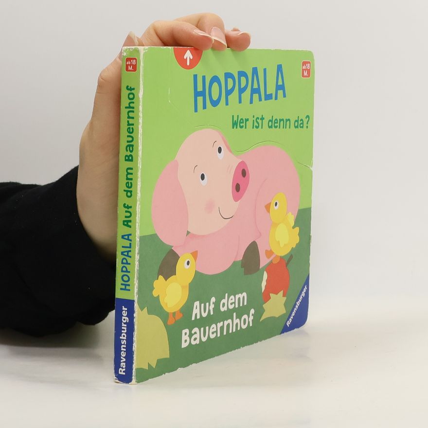 Kathrin-Lena Orso Hoppala, wer ist denn da? Auf dem Bauernhof