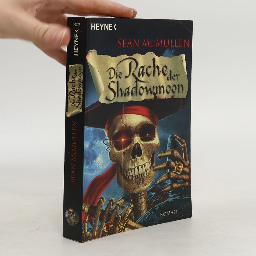 Sean McMullen Die Rache der Shadowmoon