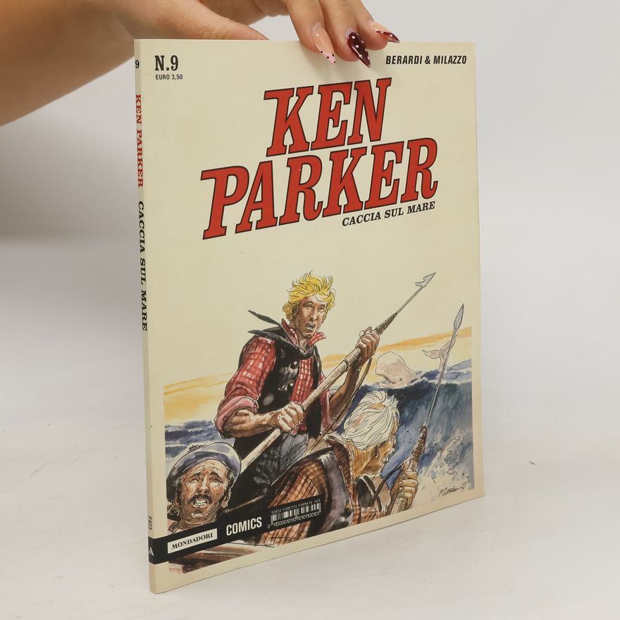 Giancarlo Berardi Caccia sul mare. Ken Parker classic