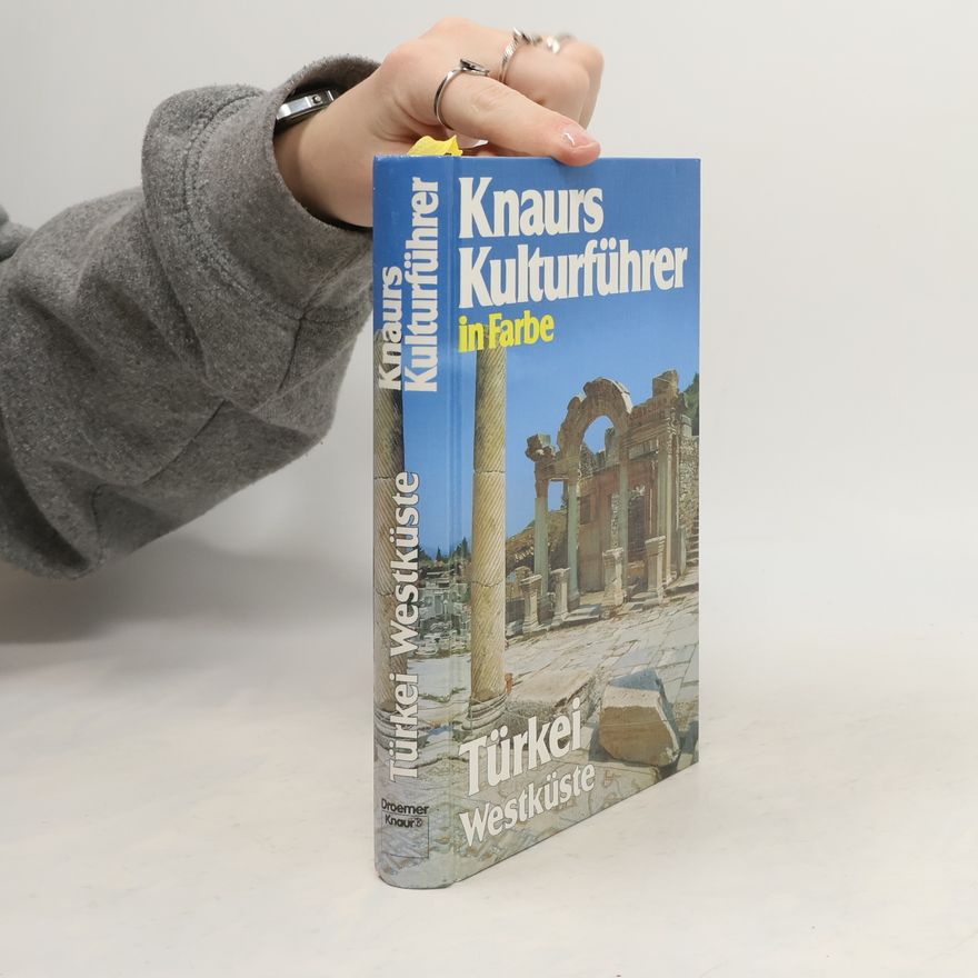 Torsten Fricke Knaurs Kulturführer in Farbe Türkei Westküste