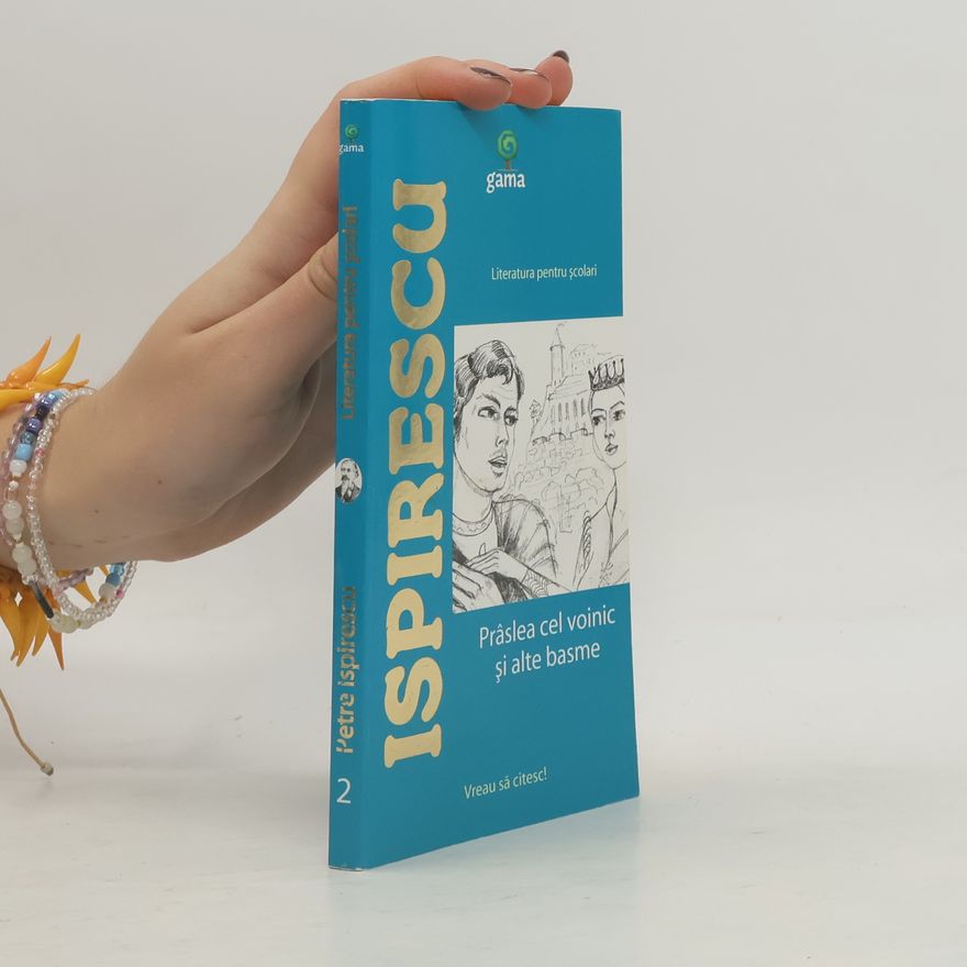 Petre Ispirescu Literatura pentru școlari 2.