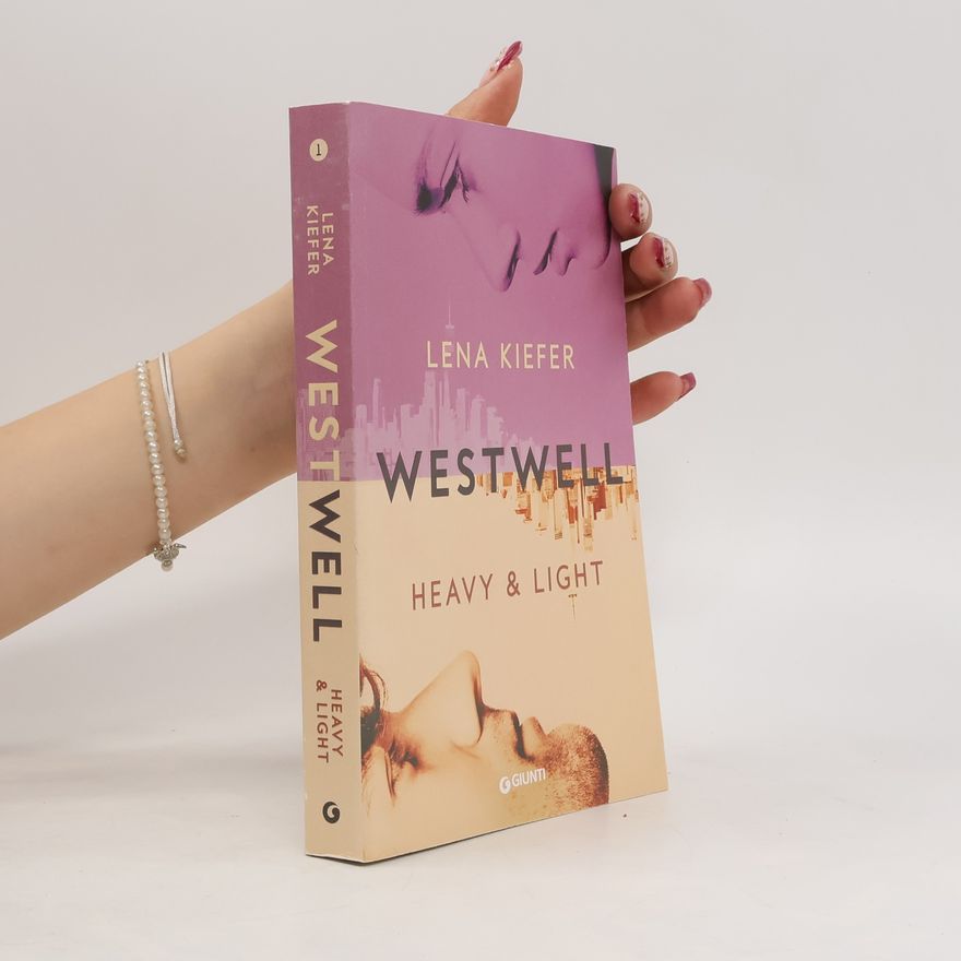 Lena Kiefer Heavy & Light. Westwell. Ediz. Italiana