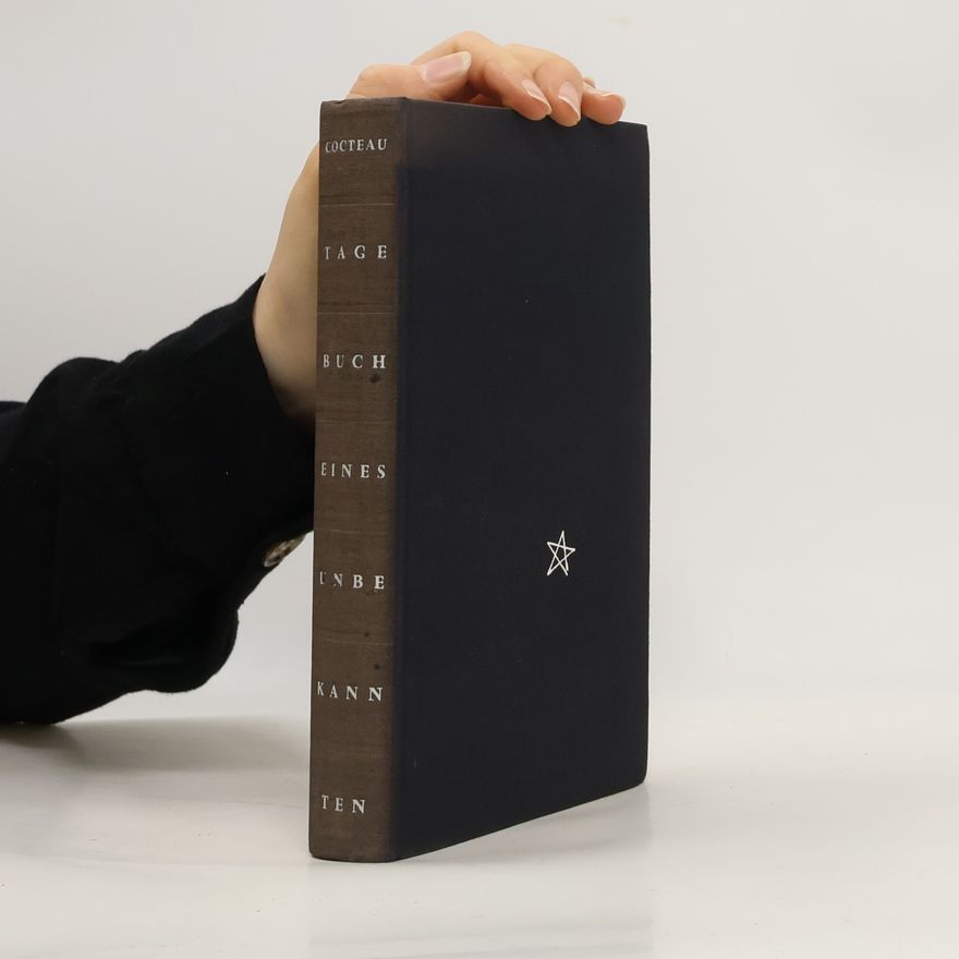 Jean Cocteau Tagebuch eines Unbekannten
