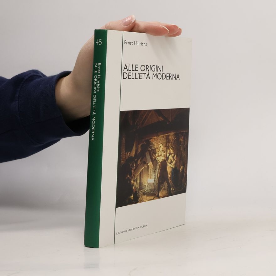 Ernst Hinrichs Alle origini dell'età moderna