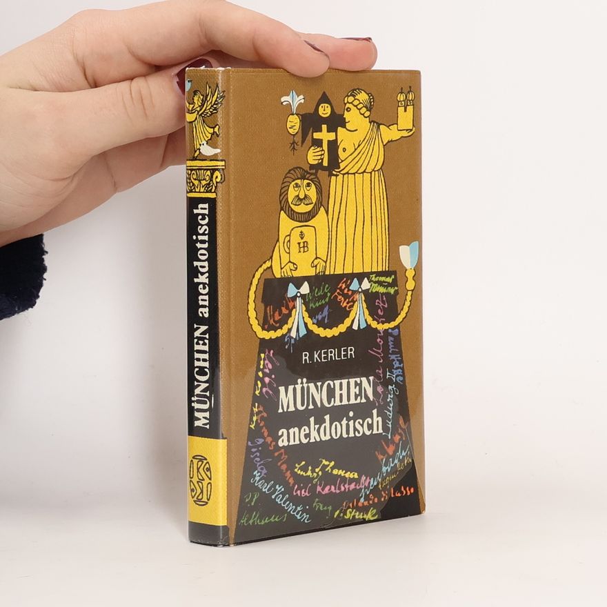 R. Kerler München anekdotisch