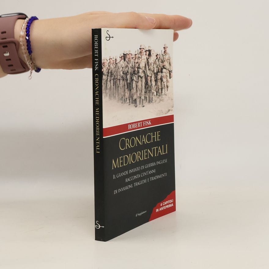 Robert Fisk Cronache mediorientali