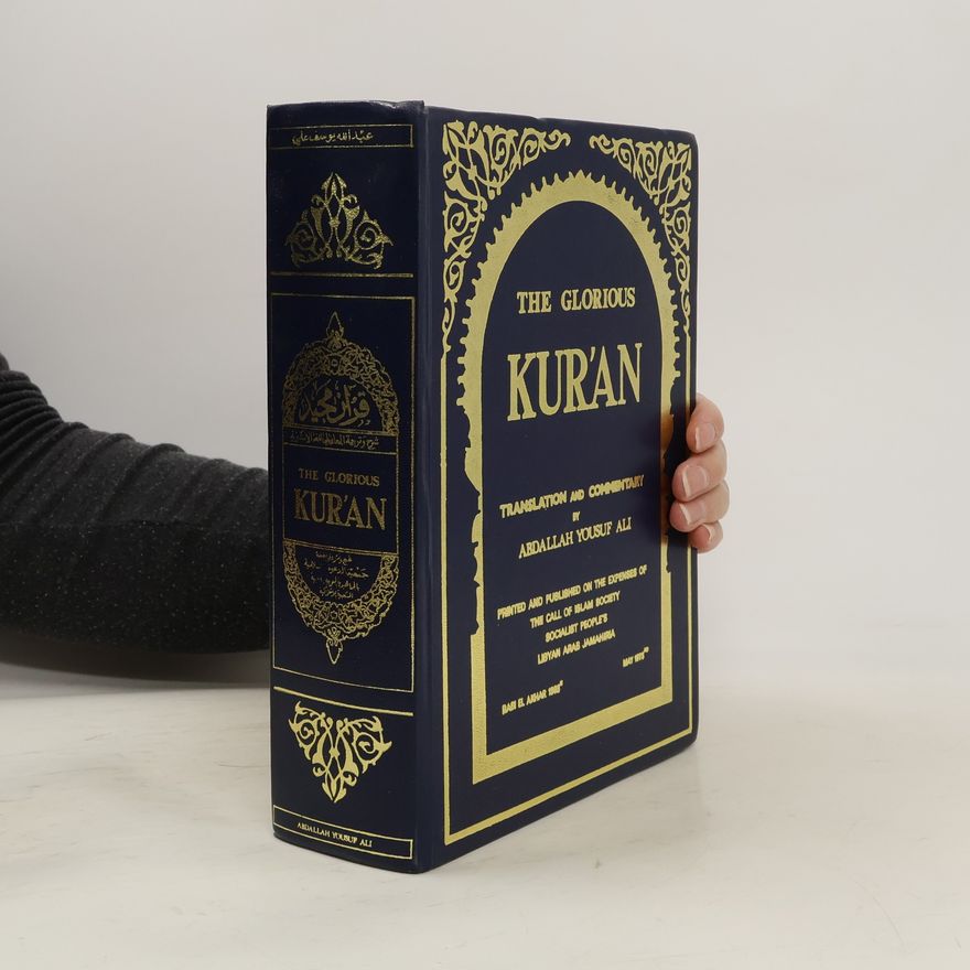 Yusuf Ali Abdullah The Glorious Kur'an