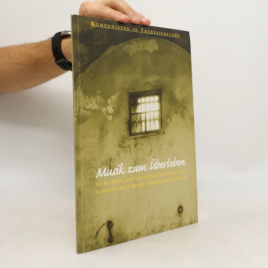 AA.VV. Komponisten in Theresienstadt. Musik zum Überleben