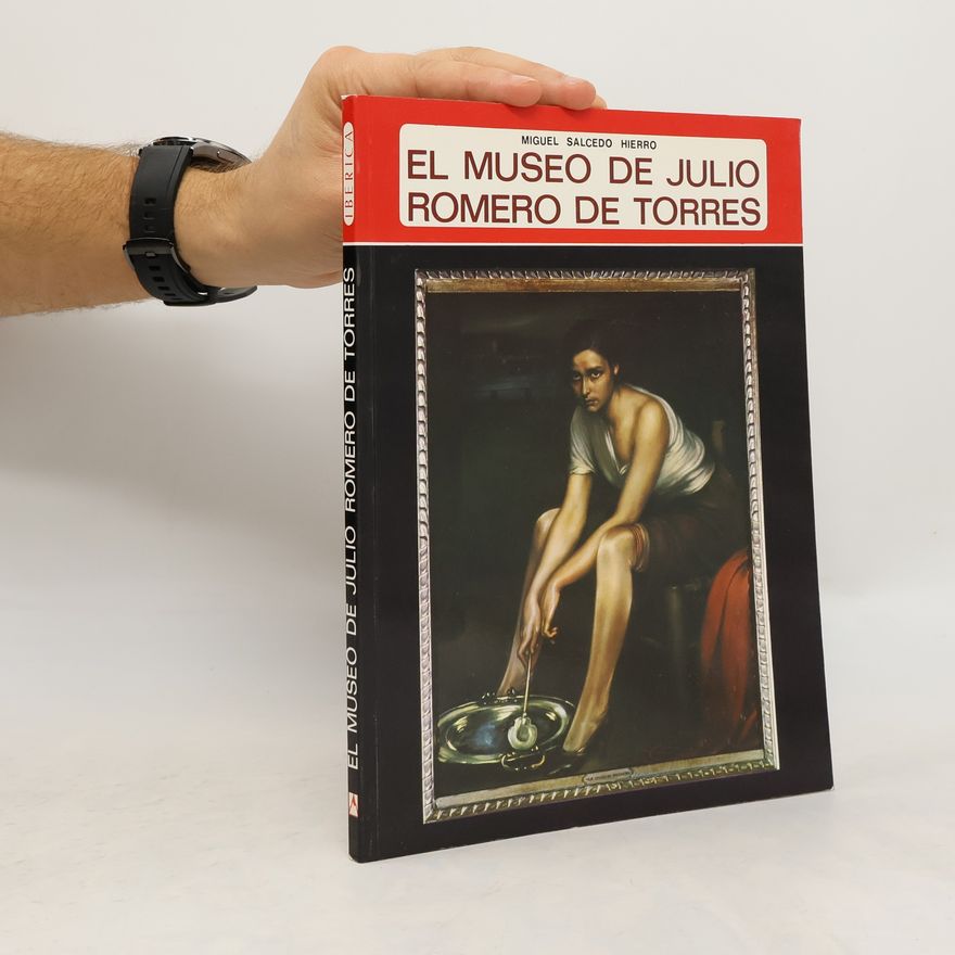 Miguel Salcedo Hierro El Museo Julio Romero de Torres