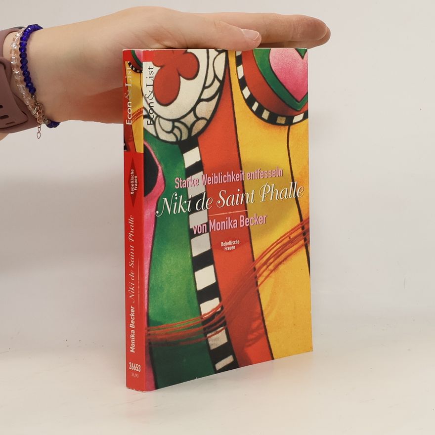 Monika Becker Niki de Saint Phalle