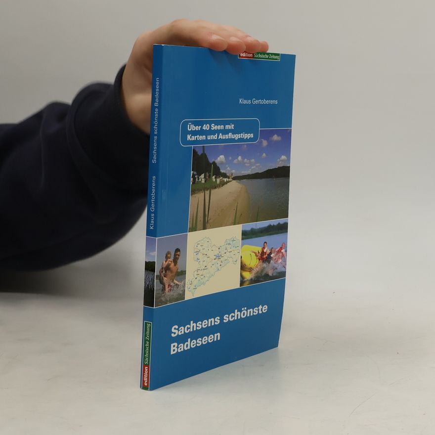 Klaus Gertoberens Sachsens schönste Badeseen
