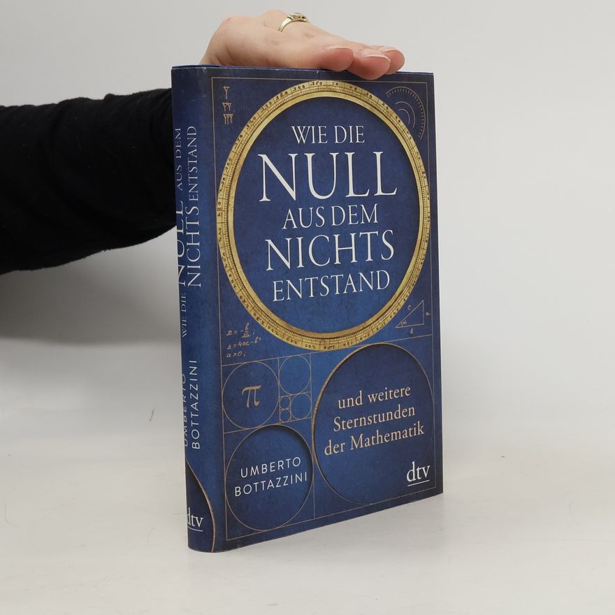Umberto Bottazzini Wie die Null aus dem Nichts entstand