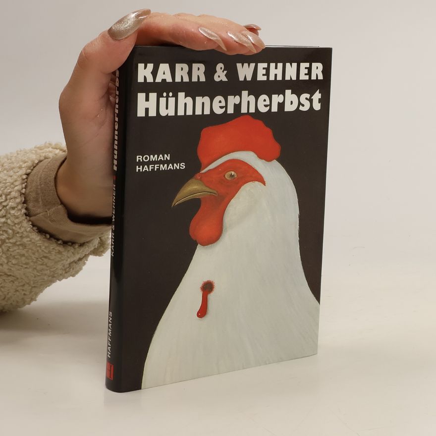 Hanns-Peter Karr Hühnerherbst