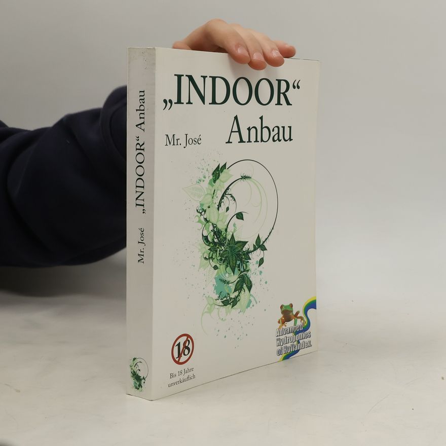 Mr José "Indoor"-Anbau