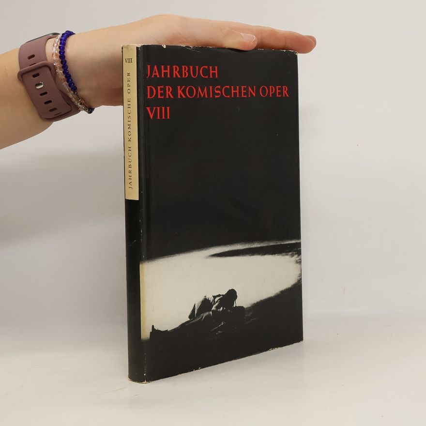 Autorenkollektiv Jahrbuch der Komischen Oper Berlin VIII