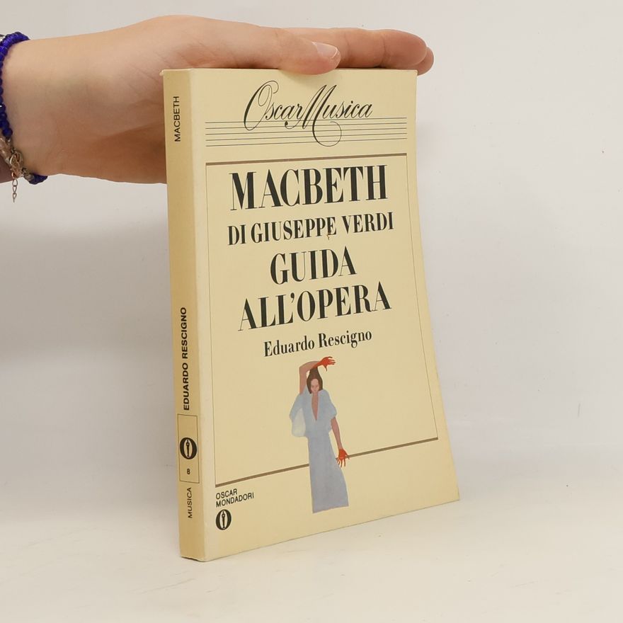 Eduardo Rescigno Macbeth di Giuseppe Verdi
