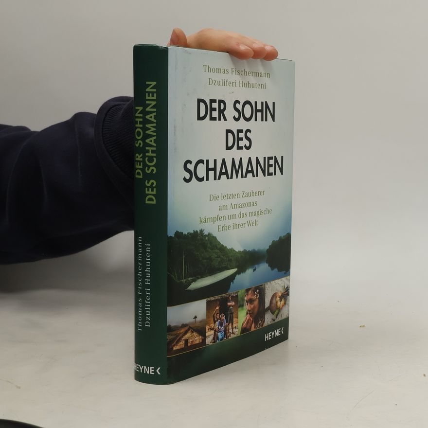 Thomas Fischermann Der Sohn des Schamanen