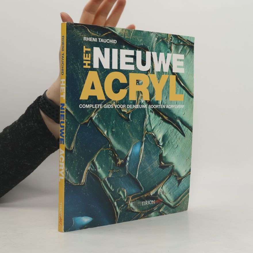 Rheni Tauchid Het nieuwe acryl