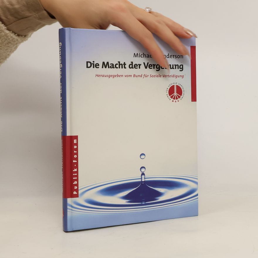 Michael Henderson Die Macht der Vergebung