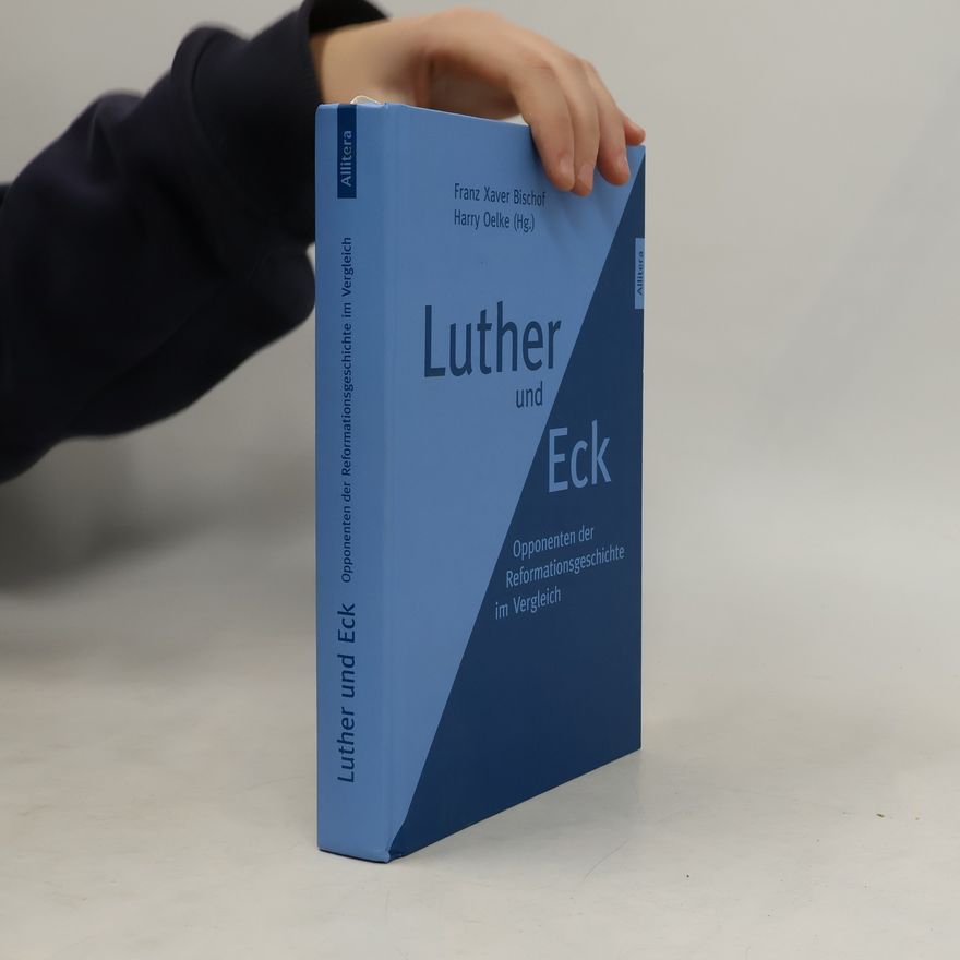Franz Xaver Bischof Luther und Eck