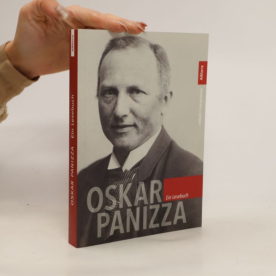 Oskar Panizza "Ein Bischen Gefängnis und ein Bischen Irrenhaus"
