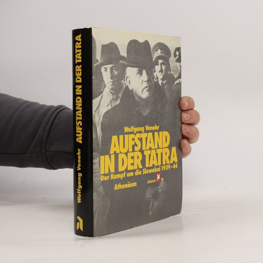 Wolfgang Venohr Aufstand in der Tatra