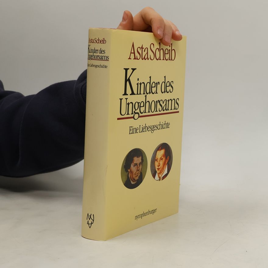 Asta Scheib Kinder des Ungehorsams