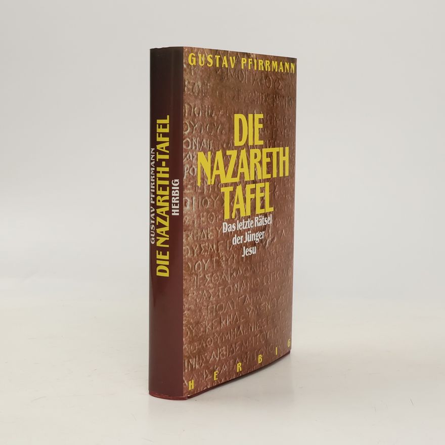 Gustav Pfirrmann Die Nazareth-Tafel