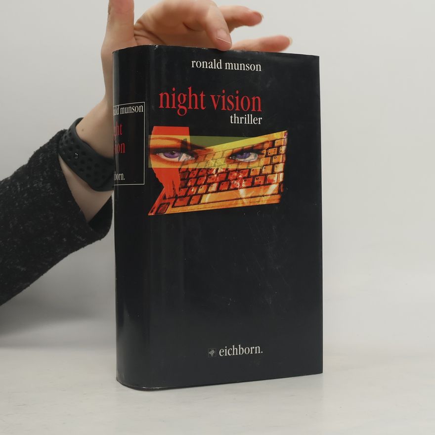 Ronald Munson Night vision