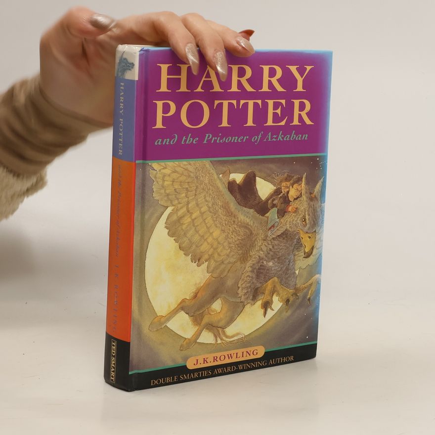 J. K. Rowling Harry Potter and the Prisoner of Azkaban
