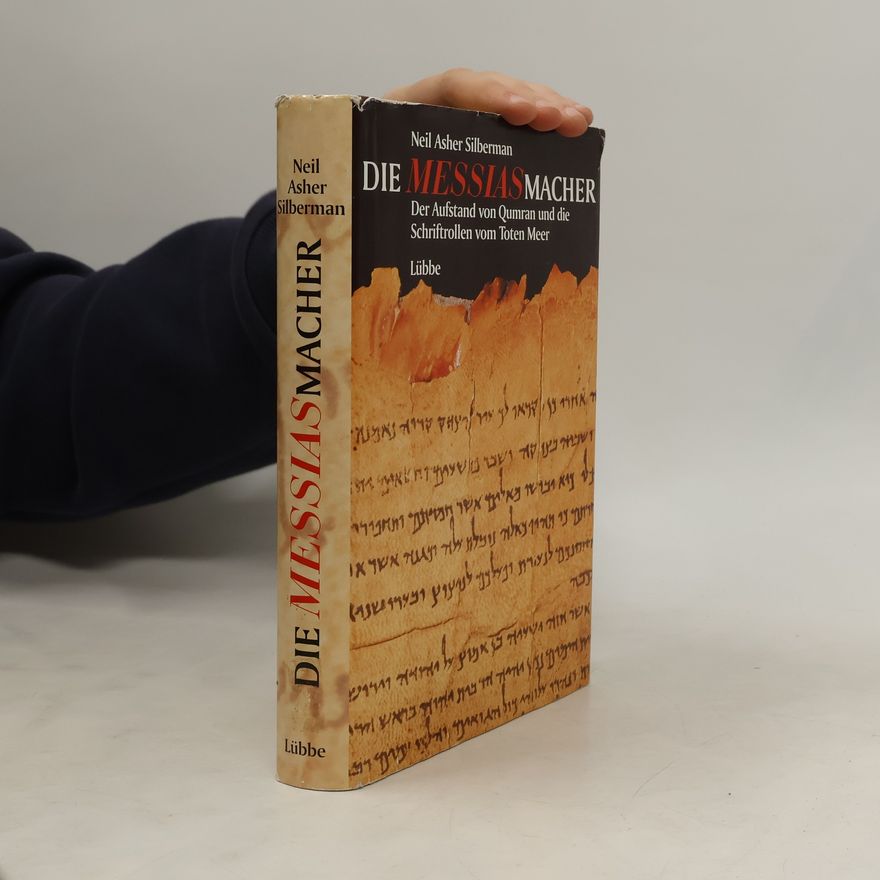 Neil Asher Silberman Die Messias-Macher