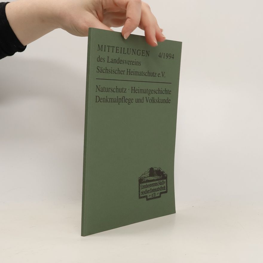Various authors Mitteilungen des Landesvereins Sächsischer Heimatschutz e. V. 4-1994
