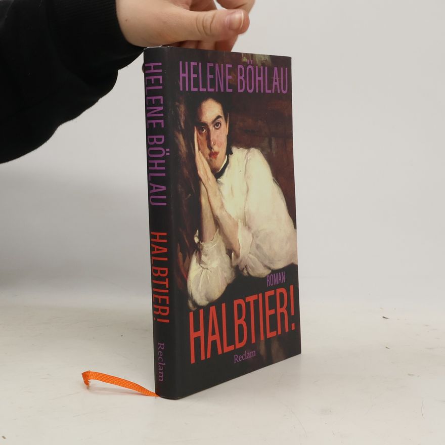 Helene Böhlau Halbtier! Roman