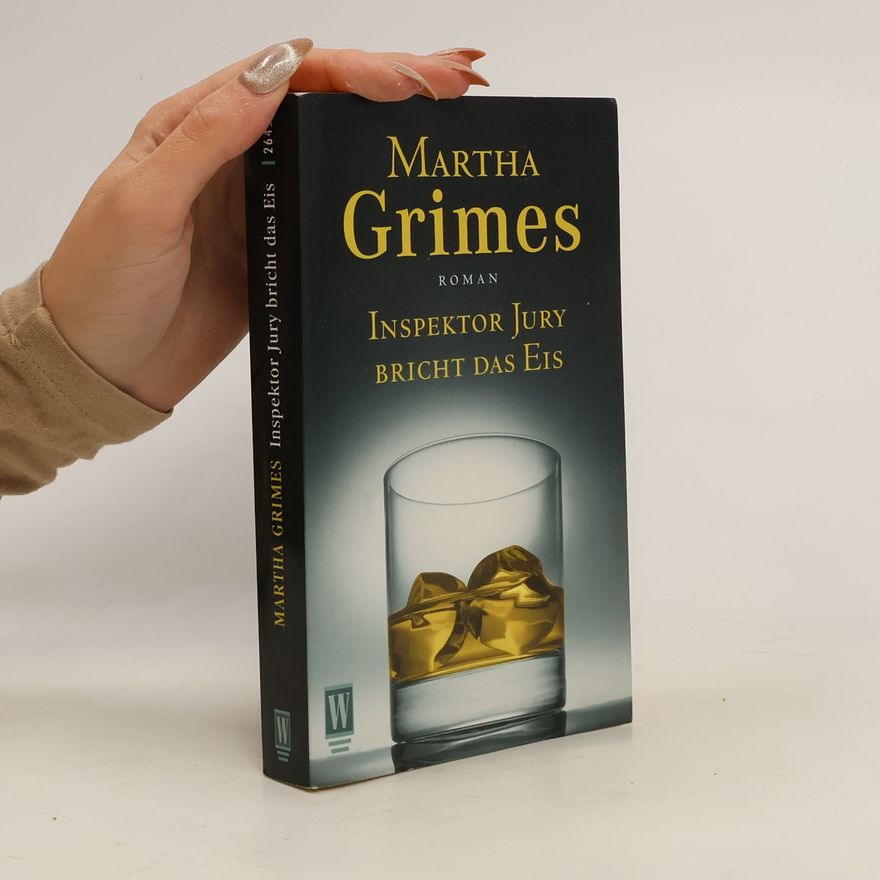 Martha Grimes Inspektor Jury bricht das Eis