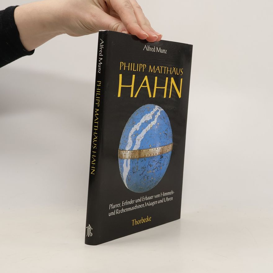Alfred Munz Philipp Matthäus Hahn