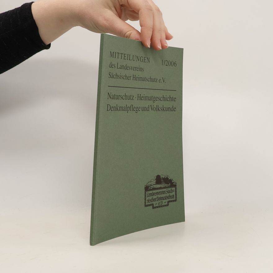 Autorenkollektiv Mitteilungen des Landesvereins Sächsischer Heimatschutz e. V. 1/2006