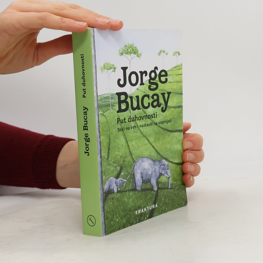 Jorge Bucay Put duhovnosti