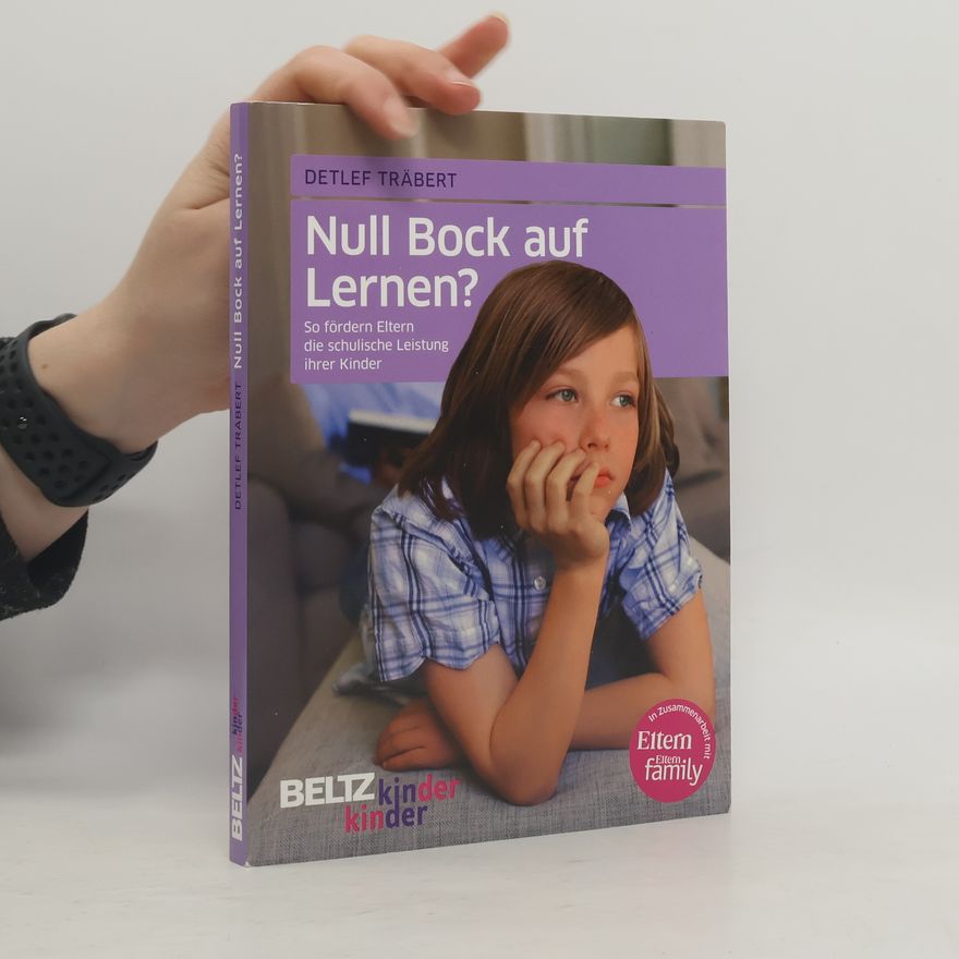 Detlef Träbert Null Bock auf Lernen?